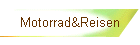Motorrad&Reisen